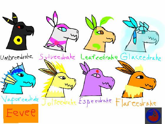 All the Eeveelutions! (drakes)