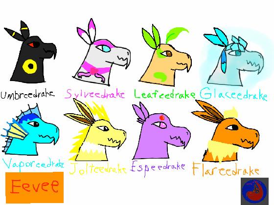 All the Eeveelutions! (drakes)