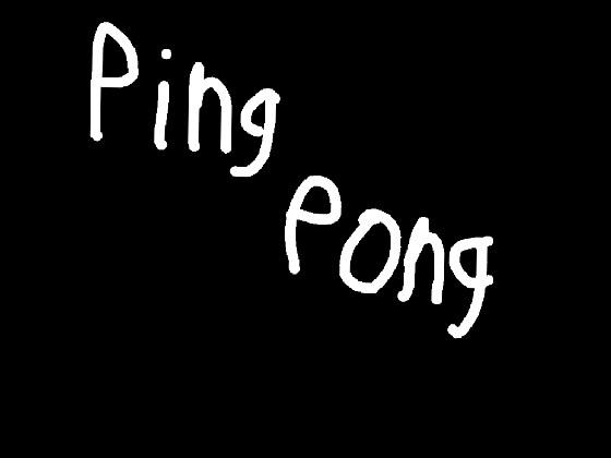 Ping Pong