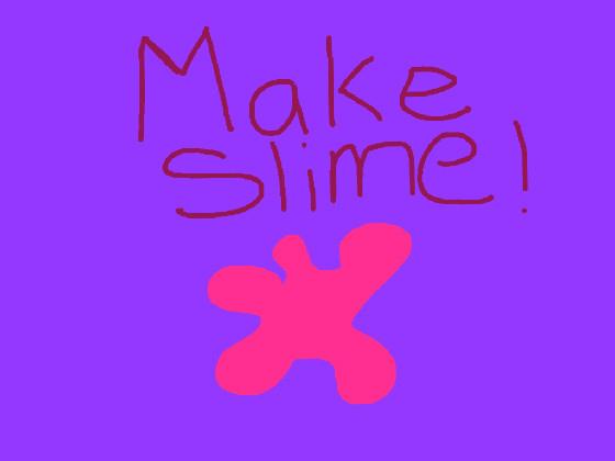 How to make slime