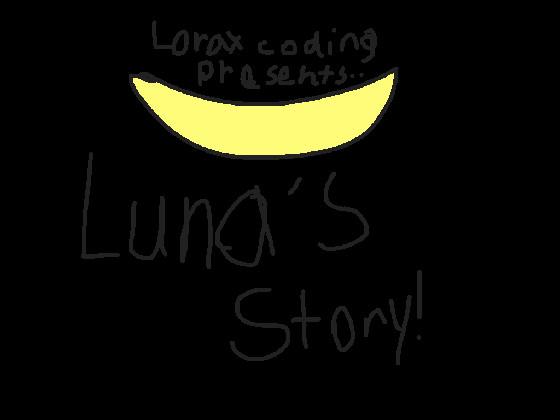 Luna’s story!