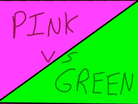 Pink vs. Green (v 1.1)