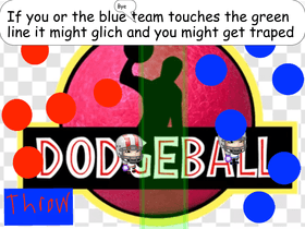 Dodge Ball