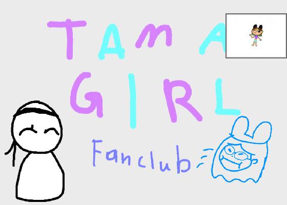 re:TamaGirl Fanclub! 1