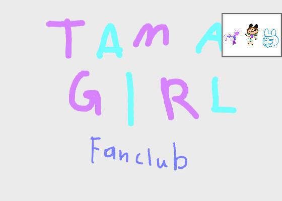 re:re:TamaGirl Fanclub!