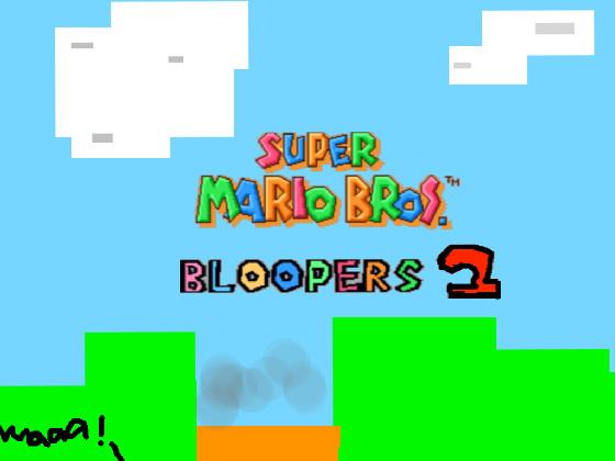  mario bloopers #2 1