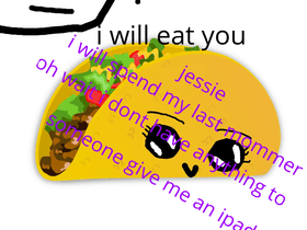 jessie taco ;]