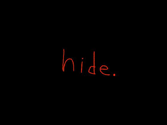 hide.