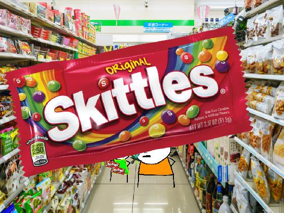 gimme sum skittles (not original i just added things)