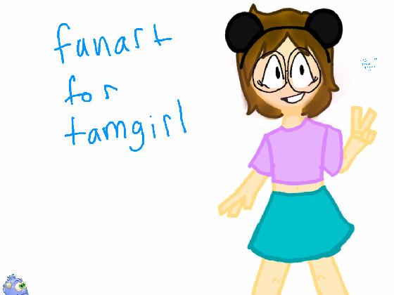 to: tamgirl