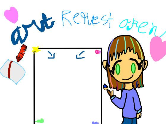 Art Request Open!