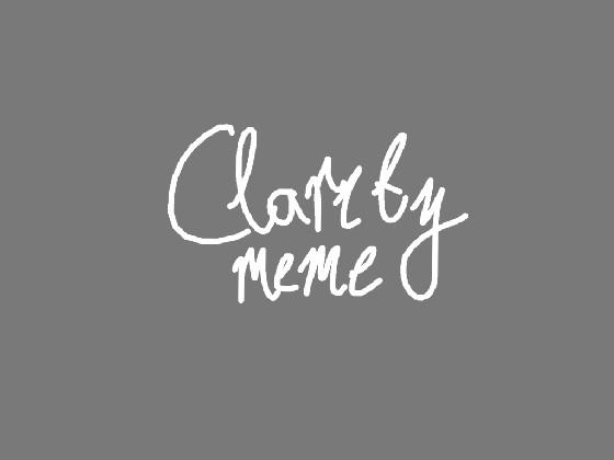 Clarity Meme (FW) (NOT MY MEME