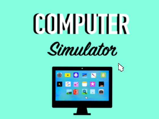 computer sim 🖥🖥🖥