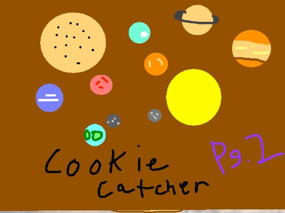 Cookie Catcher Pg.2