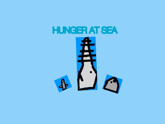 Hunger at sea