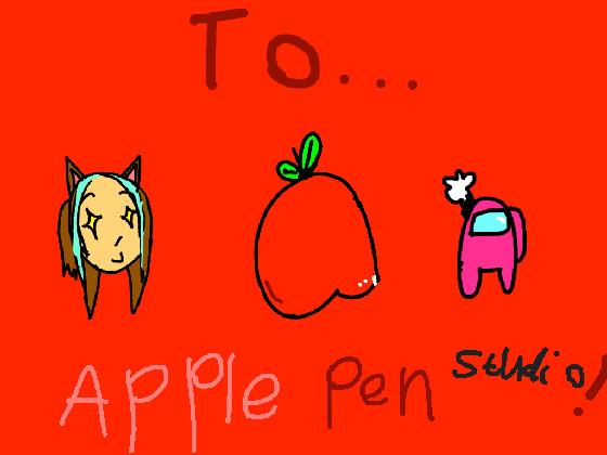 To: ApplePen!