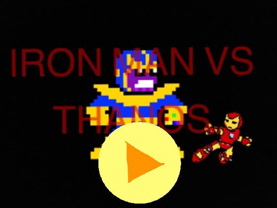 IRON MAN VS THANOS Beta 1