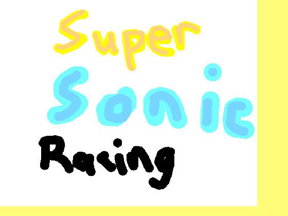 Super Sonic Racing 1