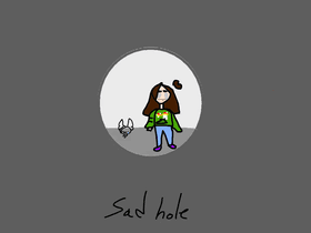 [REMAKE] sad hole