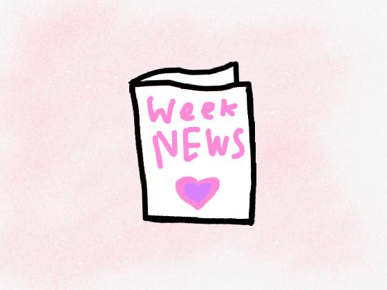 week news ❤️❤️❤️