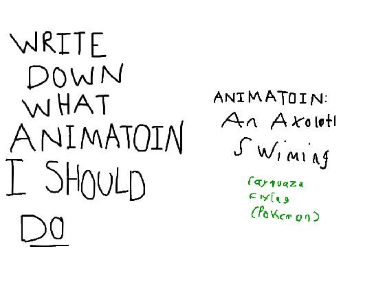 what animation? 1 1