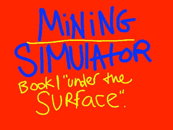 Mining Simulator Book 1