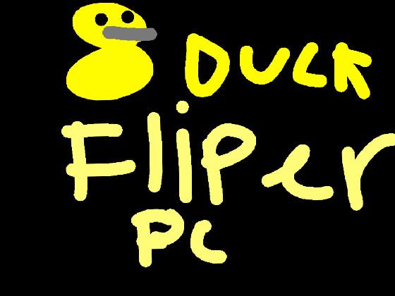 duck fliper pc