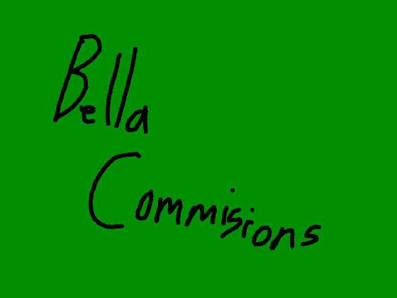 Commsion For Bella