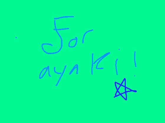 for ayaki