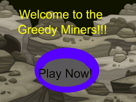 Greedy Miners