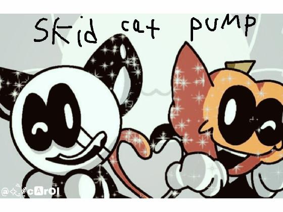 SKID AND PUMP ARE CATS!❤️❤️❤️❤️❤️