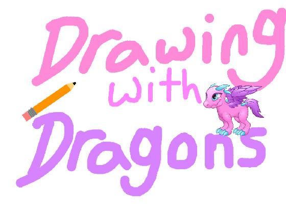 Drawing with Dragons!