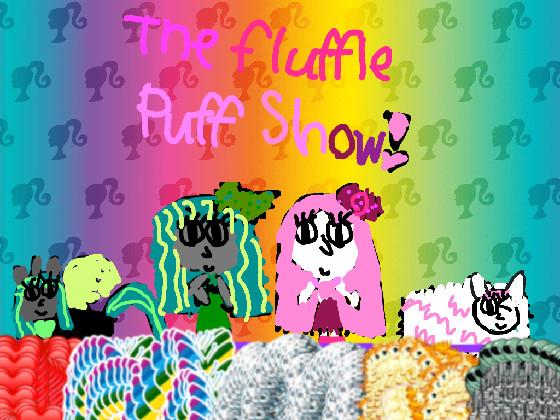 the fluffle puff show