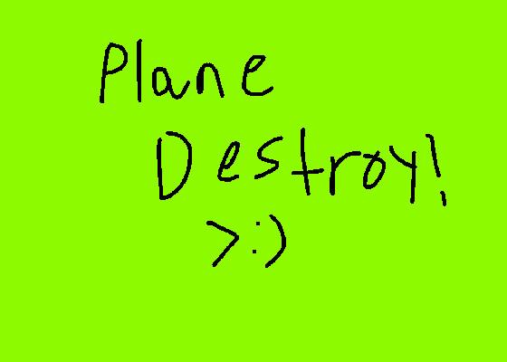 Destroy Planes 1