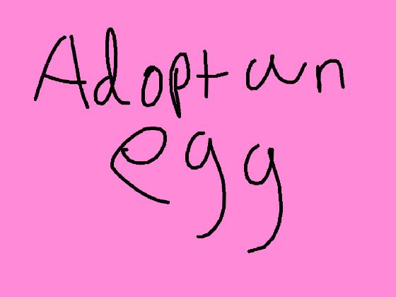 adopt an egg