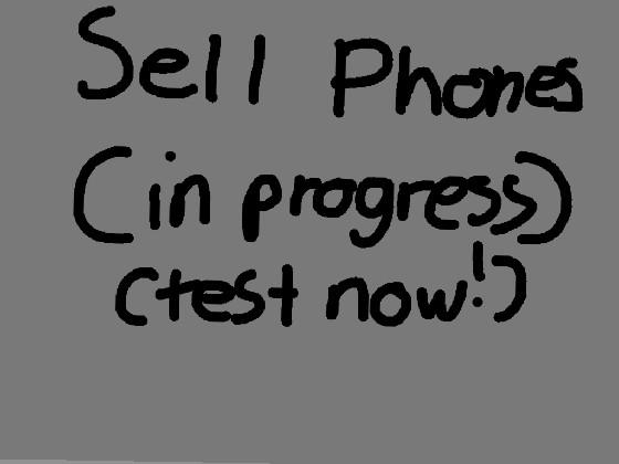 phone seller(Updated!) 1 1