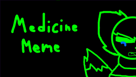 Medicine///Meme