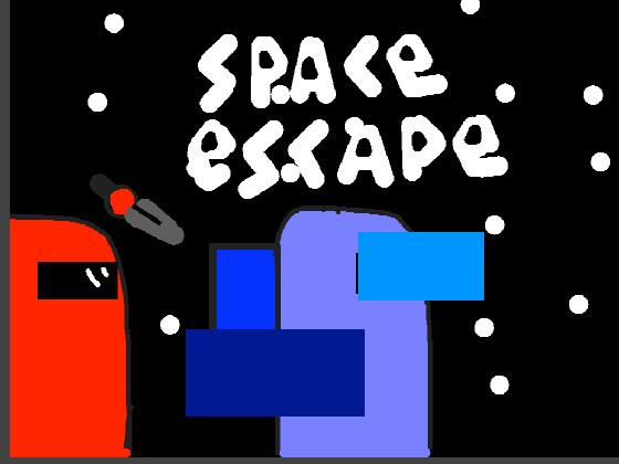 Space Escape  1 1