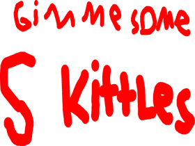 gimme some skittles