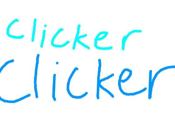 Clicker Clicker