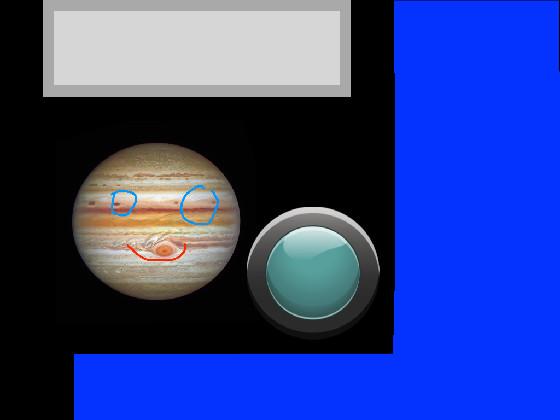 Jupiter Clicker  with smile