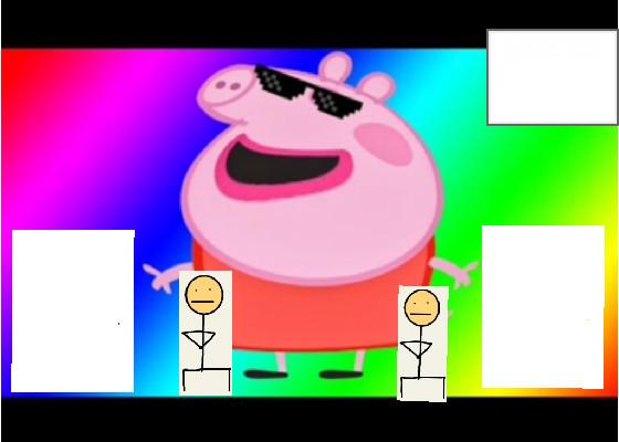 we will rock you pepa pig - copy 1 1 1 1 1