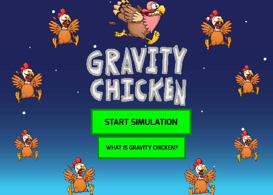 Gravity Chicken