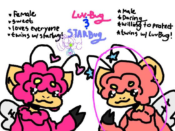 LuvBug + StarBug! 1