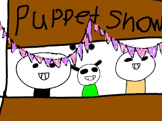 Puppet show ( play with your friend 1