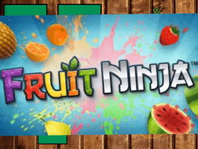 Fruit Ninja  1 1