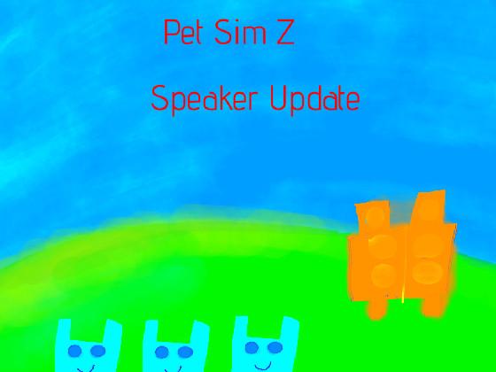 Pet Sim Z (CAMERA UPDATE)