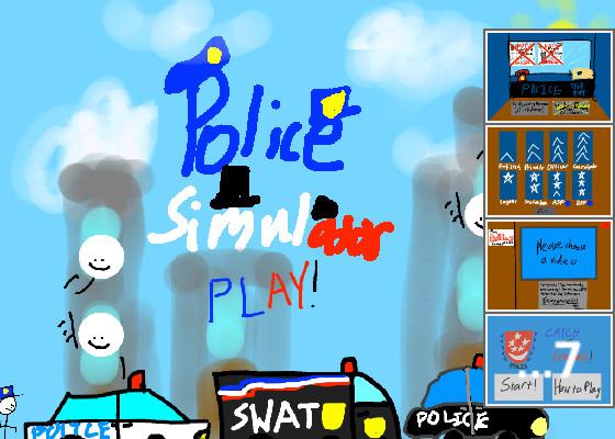 Police Simulator (Public!)