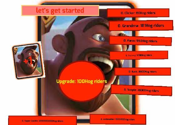 Hog rider clicker