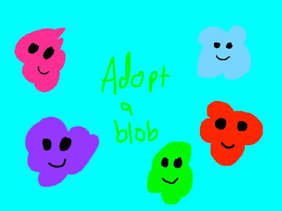 Adopt a blob